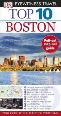Top 10 Boston (Eyewitness Top 10 Travel Guide) - Paperback - VERY GOOD