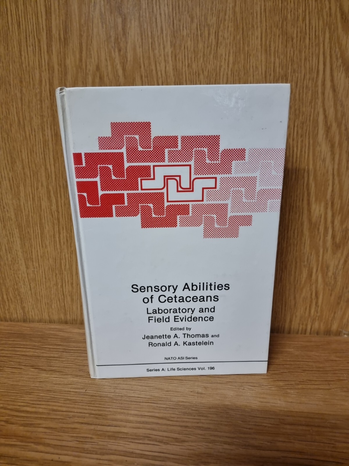 Sensory Abilities of Cetaceans: Laboratory and Field Evidence (NATO Science)(A5)