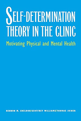 Self Determination Theory in the Cli..., Joiner, Thomas