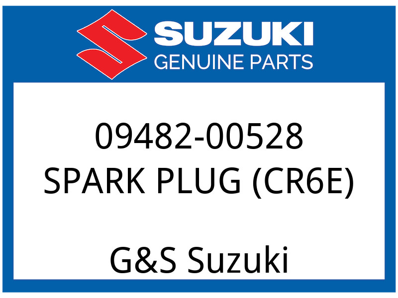 Suzuki OEM Part 09482-00528 SPARK PLUG, CR6E NGK
