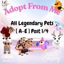 All Legendary Pets [ A-E ]  FR/NFR/MFR Mega Neon Fly Ride | Adopt My Top Pet |
