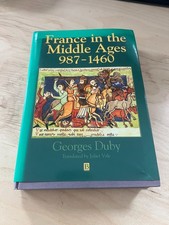 France in the Middle Ages 987-1460 (History o...