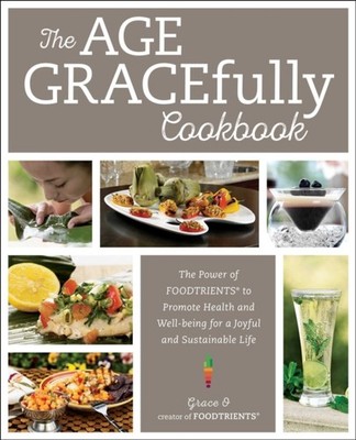 AGE GRACEFULLY COOKBOOK by Grace O. Paperback Self Help Business