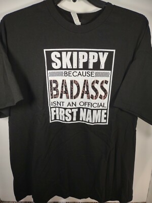 Allstyle ''Skippy Because Badass Isn't An Official Name'' Black T-Shirt NWOT