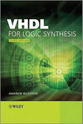 VHDL for Logic Synthesis (Hardback or Cased Book)