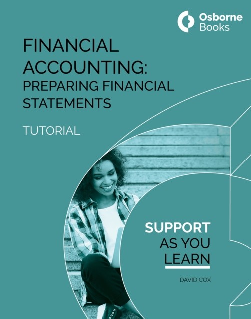 Financial Accounting: Preparing Financial Statements Tutorial by David Cox NEW - Image 4