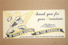 RARE 1940s JOHN HANCOCK LIFE INSURANCE COMPANY WORLD WAR II SERVICE INK BLOTTER