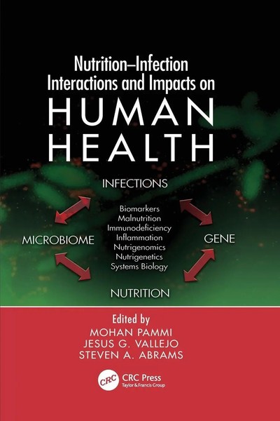 Nutrition-Infection Interactions And Impacts On Human Health Mohan Pammi (U. A.)-image