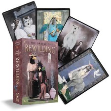The Oracle of Rewilding: Pathways to Renewing Our Kinship with All Things (44 Fu
