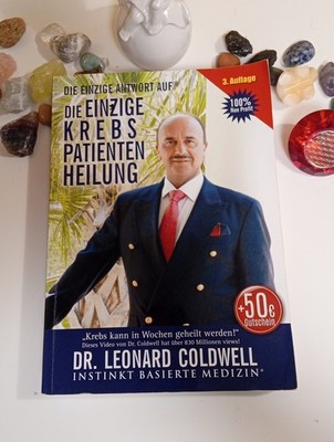 Dr Leonhard Coldwell Die EINZIGE Krebspatientenheilung Instinkt Basierte Medizin