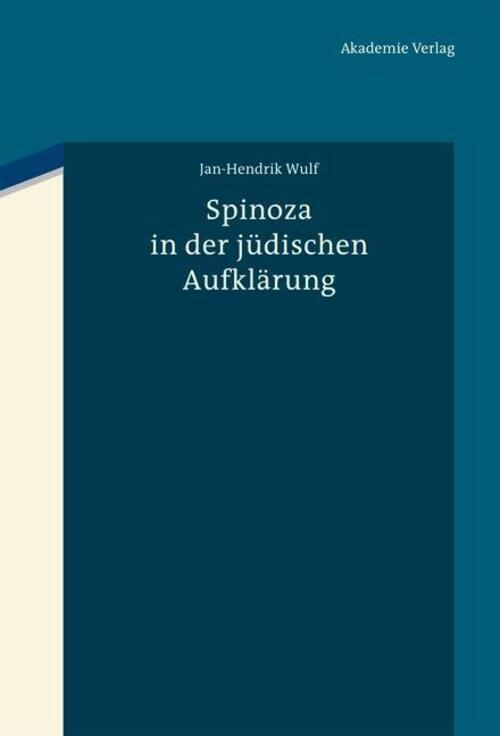 Thumbnail - Spinoza In Der Jüdischen Aufklärung | Jan-hendrik Wulf | Deutsch |