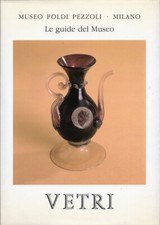 1991  VETRI – IALURGIA OGGETTI ARTISTICI TECNOLOGIA ARTIGIANATO STORIA ANTICHITÀ