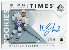 2018-19 SP Authentic Update Sign of the Times Rookies MJ Mathieu Joseph Auto /99