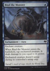 Bind the Monster 048/285 Kaldheim Common Magic: The Gathering
