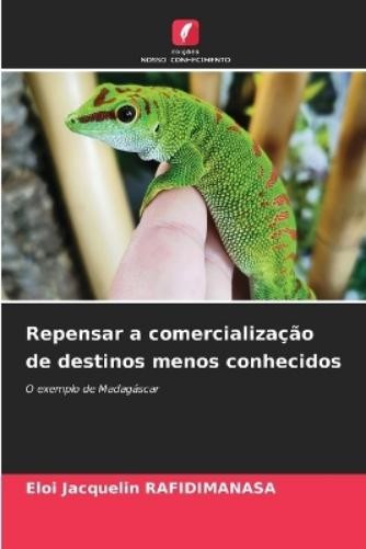 Eloi Jacquelin Rafi Repensar a comercialização de destinos menos co (Tascabile)