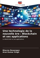 Bhavna Dewangan (U. A.) | Une Technologie De La Nouvelle èRe : Blockchain Et...