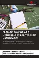Jessiane Soares Da Silva (U. A.) | Problem Solving AS A Methodology For...