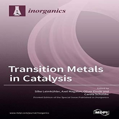 Transition Metals in Catalysis The Functional Relationship of Fe-