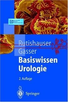 Basiswissen Urologie (Springer-Lehrbuch) von Rutish... | Buch | Zustand sehr gut