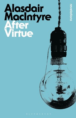 After Virtue | Alasdair MacIntyre | Taschenbuch | Bloomsbury Revelations | 2013