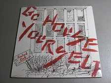 Souled Out- Go House Yourself!- 12" Vinyl 1989 Back Door Records Sealed