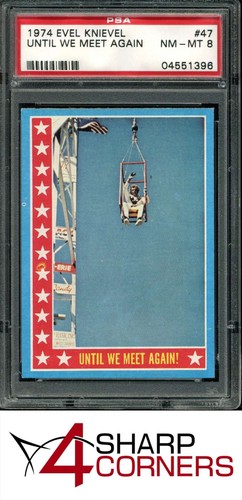 1974 EVEL KNIEVEL #47 UNTIL WE MEET AGAIN! PSA 8