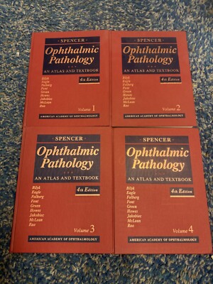 Ophthalmic Pathology an Atlas and Textbook in Four (4) Volumes by Spencer, HC