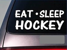 Eat Sleep Hockey Sticker *G918* 8