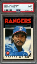 1986 TOPPS TIFFANY 169 GEORGE WRIGHT PSA MINT 9 Population 1 Only 1 Higher  