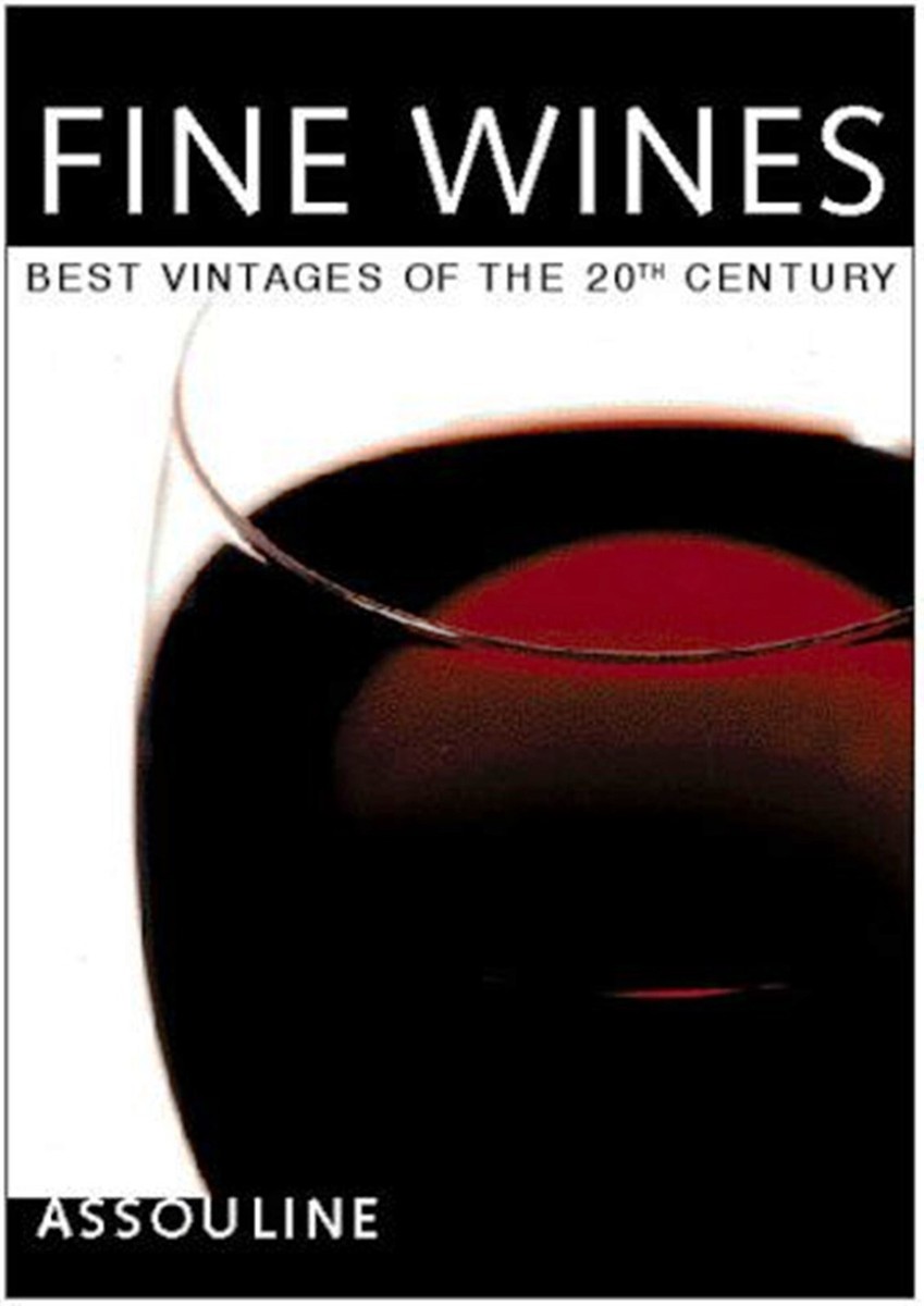 世紀のワイン/Michel•Dovaz Fine Wines: Best Vintages of the 20th Century by Michel Dovaz 2000
