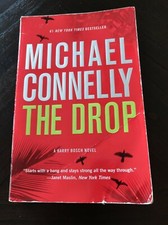 1st Edition-The Drop (A Harry Bosch Novel) - Paperback By Michael Connelly