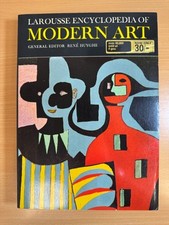 Larousse Encyclopedia of Modern Art by Rene Huyghe (Ed) 1967 Paperback