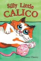 Silly Little Calico Casey Cherry Taschenbuch Kartoniert / Broschiert Englisch
