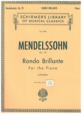MENDELSSOHN RONDO BRILLANTE FOR THE PIANO BOOK OP. 29 SCHIRMER VOL. 1188 NEW