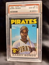 PSA 10 GEM MINT! BARRY BONDS ROOKIE 1986 TOPPS TRADED NO.11T  PITTSBURGH PIRATES