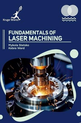 Grundlagen der Laserbearbeitung von Mykola Stetsko Hardcover Buch
