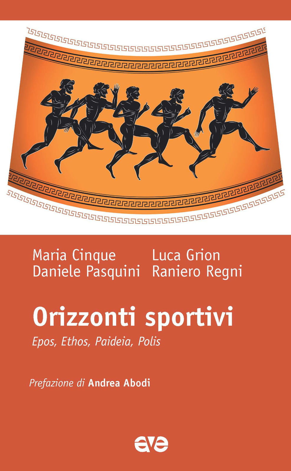 Libri Maria Cinque / Luca Grion / Daniele Pasquini - Orizzonti Sportivi. Epos, E