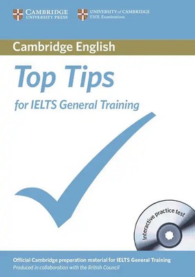 The Official Top Tips for IELTS General Training module