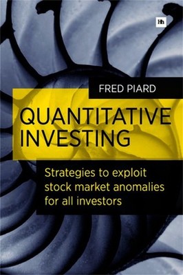 Quantitative Investing: Strategies to exploit stock market anomalies for all inv