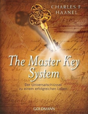 The Master Key System | Charles F. Haanel | deutsch | The Master Key System