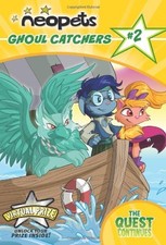 NEOPETS: GHOUL CATCHERS: THE QUEST CONTINUES By Vivian Larue & Neopets Art The