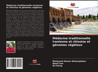 Mohamad Hesam Shahrajabian (U. A.) | MéDecine Traditionnelle Iranienne Et...