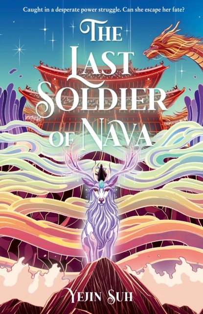 The Last Soldier of Nava by Yejin Suh (Hardback Book)