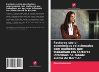 Mina Mahdavian | Factores SóCio-EconóMicos Relacionados Com Mulheres Que...