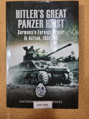 #ad #ad Hitler#x27;s Great Panzer Heist: Germany#x27;s Foreign Armor in Action 1939 45 $18.99