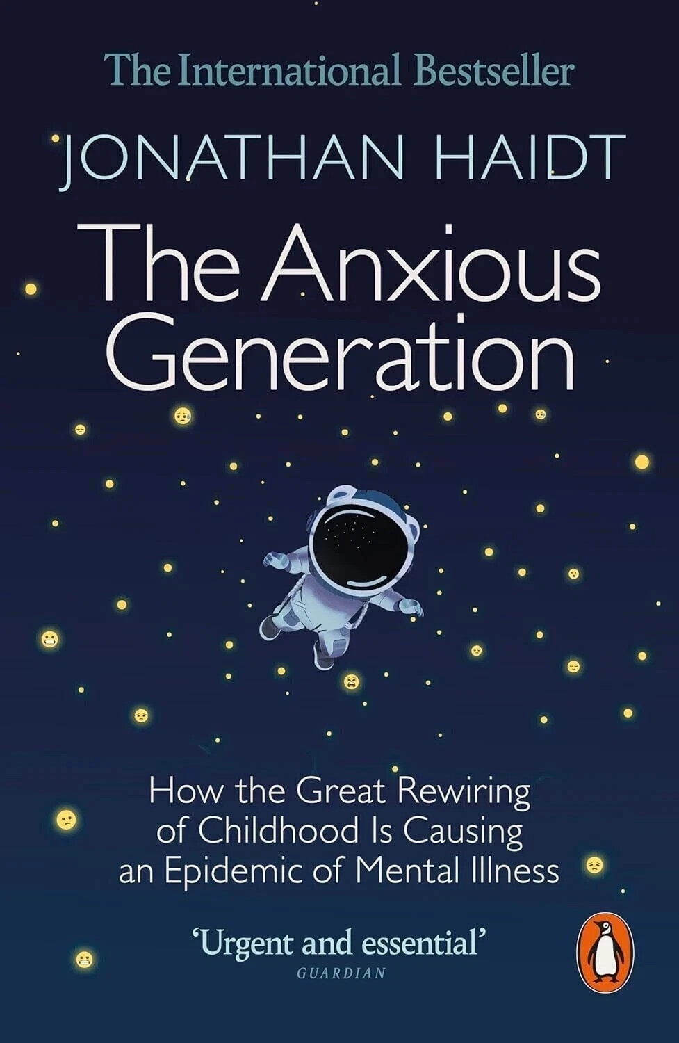 Anxious Generation: How Great Rewiring of Childhood by Jonathan Haidt