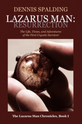 Spalding - Lazarus Man  Resurrection - New paperback or softback - X555z