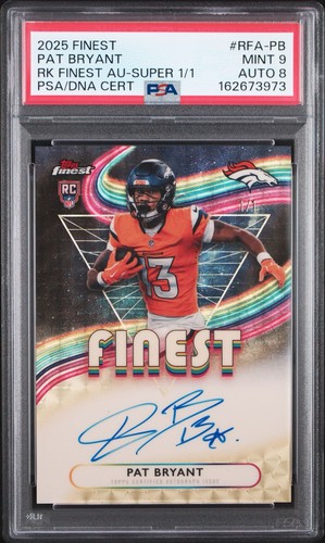 Topps 2025 Finest Pat Bryant Broncos Rookie Auto SuperFractor 1/1 PSA 9