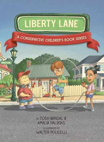 Liberty Lane: A Conservative - Hardcover, By Josh Bansal; Amalia - Good