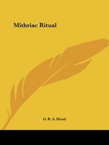 Mithriac Ritual by G. R. Mead (1992, Trade Paperback) for sale online ...